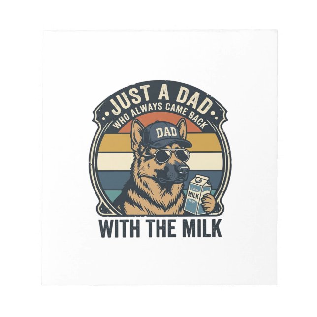 Funny Dad German Shepherd Milk Retro Shirt Design_ Notepad (Front)