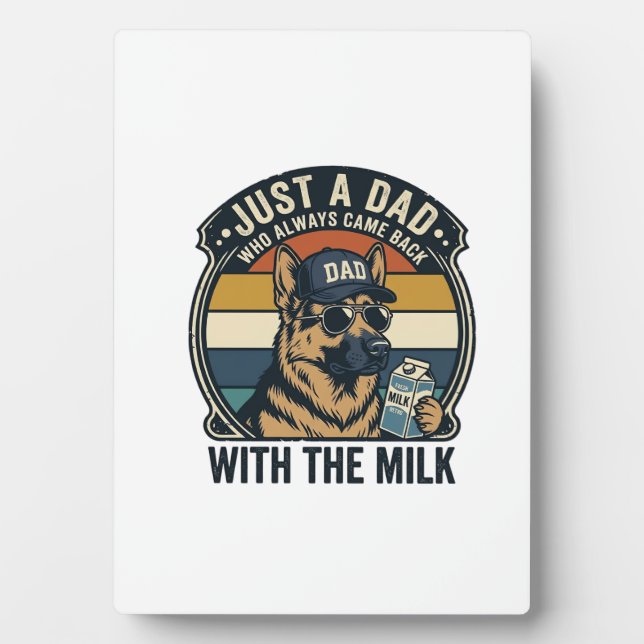 Funny Dad German Shepherd Milk Retro Shirt Design_ Plaque (Front)