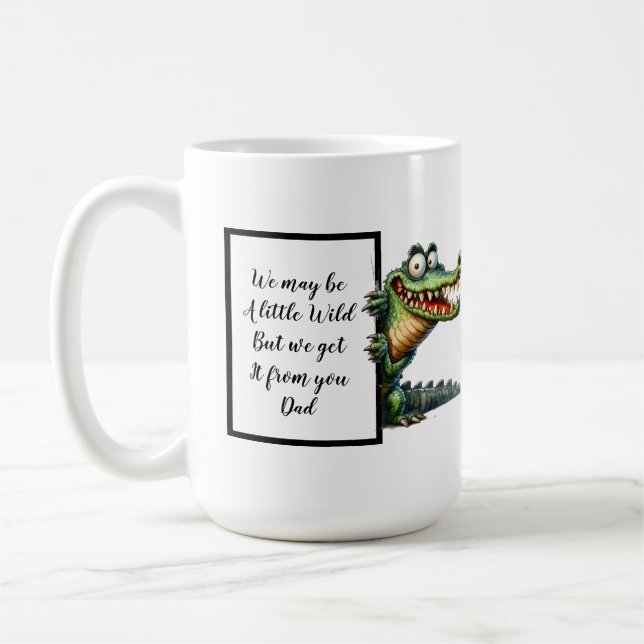 Funny dad gift with funny and quirky alligator  coffee mug (Left)