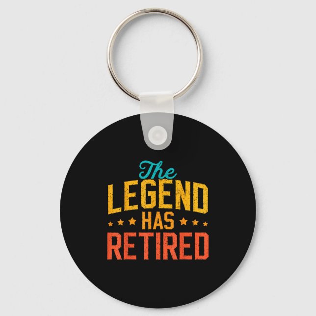 Funny Dad Grandpa Retirement The Legend Has Retire Keychain (Front)