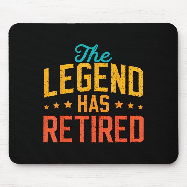 Funny Dad Grandpa Retirement The Legend Has Retire Mouse Pad (Front)