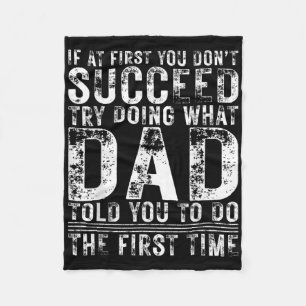Funny Dad If At First You Dont Succeed Birthday Da Fleece Blanket