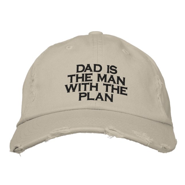 Funny "Dad Is The Man With The Plan" Beige Tan Embroidered Hat (Front)