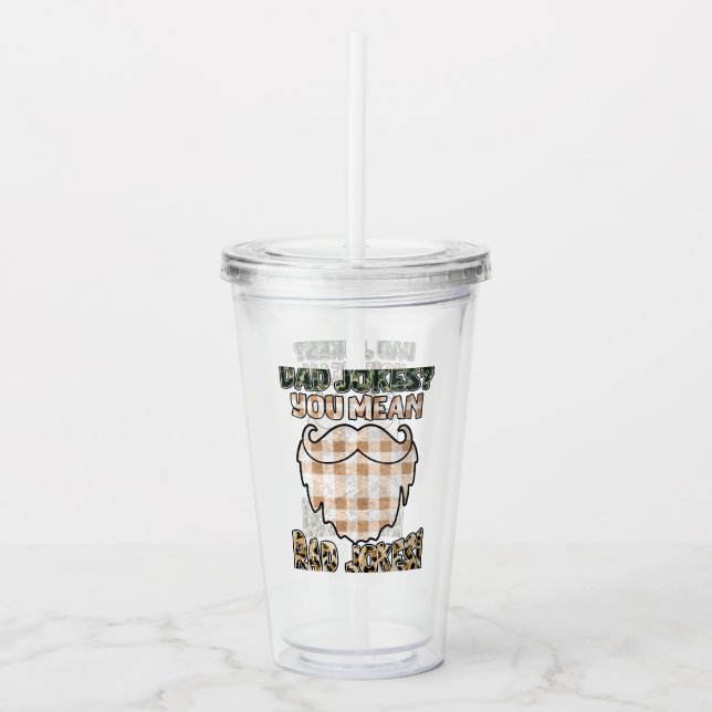 Funny Dad Jokes | Father's Day | Rad Jokes Acrylic Tumbler (Front)