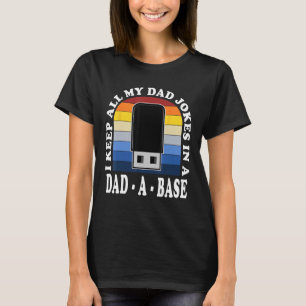 Funny dad jokes in dad-a-base vintage for father's T-Shirt
