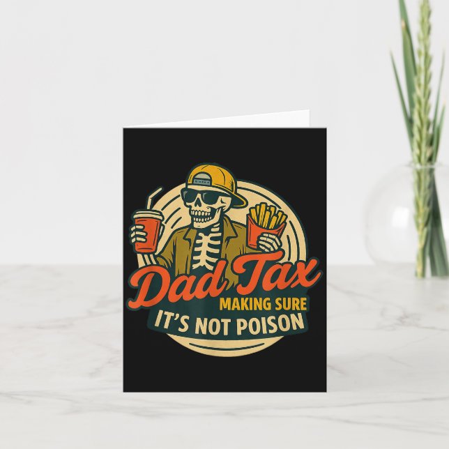 Funny Dad Matching Dad Tax Making Sure It's Not Is Card (Front)
