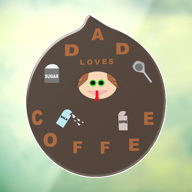 Funny Dad Monster Loves Coffee Window Cling (Sheet 3)