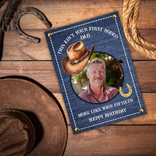 Funny Dad Not Your First Rodeo Birthday Card
