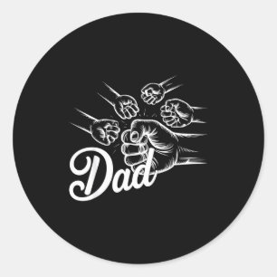 Funny Dad Of Four Toddler Kids Fathers Day Fist Bu Classic Round Sticker