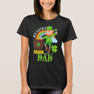 Funny Dad Paddy Day St Patricks Lucky Charm Calls T-Shirt