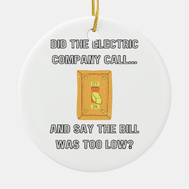 Funny Dad Sayings  Ceramic Ornament (Front)
