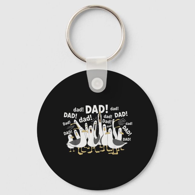 Funny Dad Seagull Funny Daddy Seagulls Fathers Day Keychain (Front)
