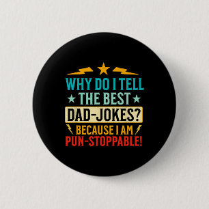 Funny Dad Shirt With Puns (on Back) Fathers Day Da 2 Inch Round Button