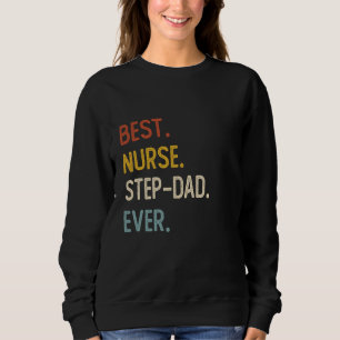 Funny Dad Shirts Best Nurse Step-Dad Ever Shirts F