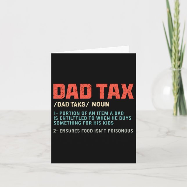 Funny Dad Tax  Card (Front)