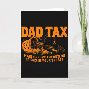 Funny Dad Tax Halloween Card