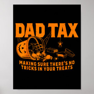 Funny Dad Tax Halloween  Poster