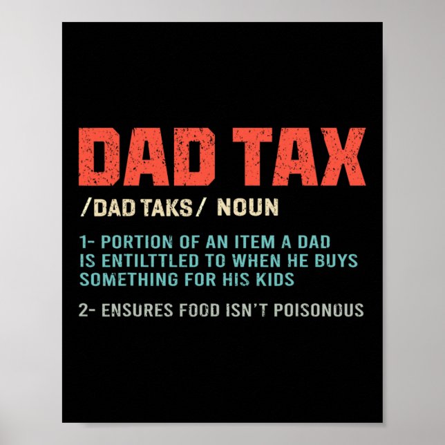 Funny Dad Tax  Poster (Front)