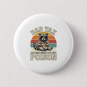 Funny Dad Tax Raccoon Vintage T-Shirt Design_1 2 Inch Round Button