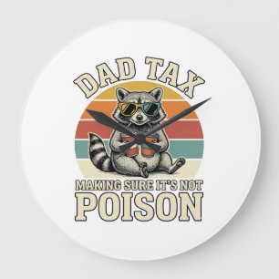 Funny Dad Tax Raccoon Vintage T-Shirt Design_1 Large Clock
