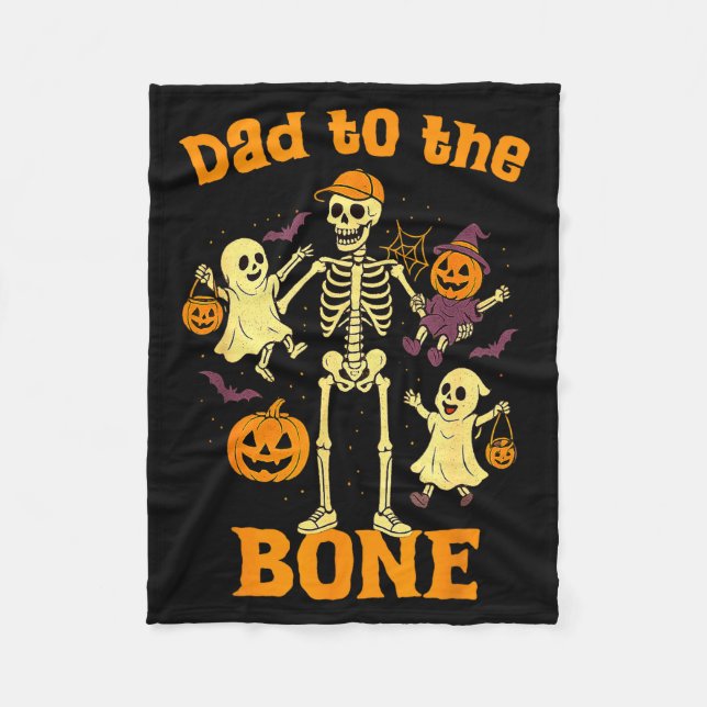 Funny Dad To The Bone Skeleton With Kids Halloween Fleece Blanket (Front)