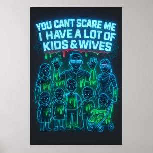 Funny Dad Zombie Family Gift - You Can't Scare Me Poster