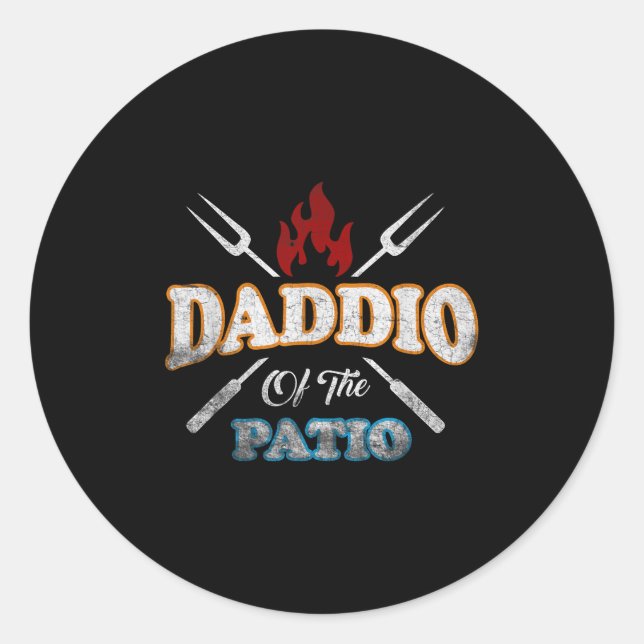 Funny Daddio Of The Patio Fathers Day Bbq Grill Qu Classic Round Sticker (Front)