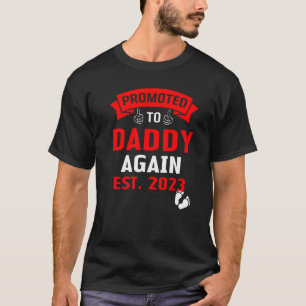 Funny Daddy Again Est 2023 Promoted To Daddy Again T-Shirt