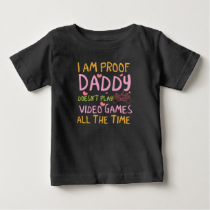 Funny Daddy proof video games girls Baby T-Shirt