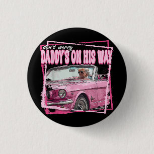 Funny Daddy's Home Trump Pink 2024 Take America Ba 1 Inch Round Button