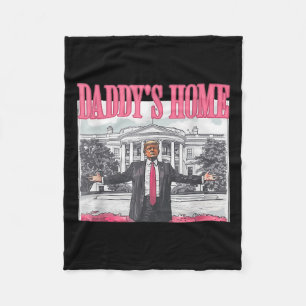 Funny Daddy's Home Trump Pink 2024 Take America Ba Fleece Blanket