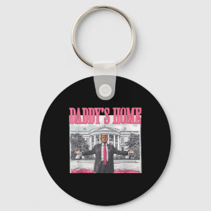 Funny Daddy's Home Trump Pink 2024 Take America Ba Keychain