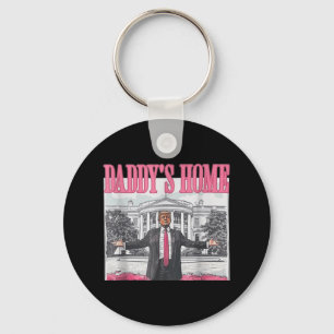 Funny Daddys Home Trump Pink 2024 Take America Bac Keychain