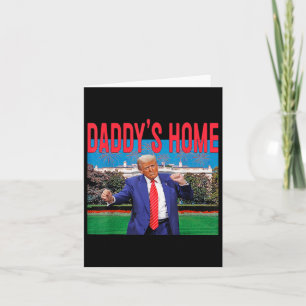 Funny Daddy's Home Trump Pink 2024 Take America Ck Card