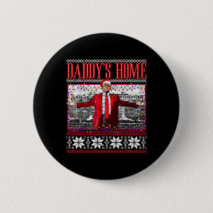 Funny Daddy's Home Trump Ugly Christmas Sweater Xm 2 Inch Round Button