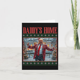 Funny Daddy's Home Trump Ugly Christmas Sweater Xm Card
