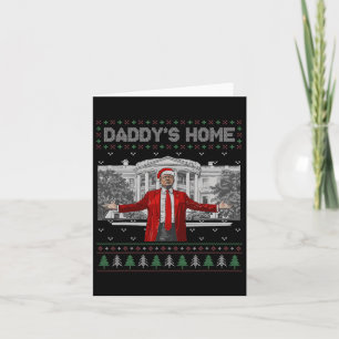 Funny Daddy's Home Trump Ugly Christmas Sweater Xm Card