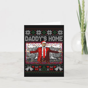 Funny Daddy's Home Trump Ugly Christmas Sweater Xm Card