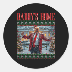 Funny Daddy's Home Trump Ugly Christmas Sweater Xm Classic Round Sticker