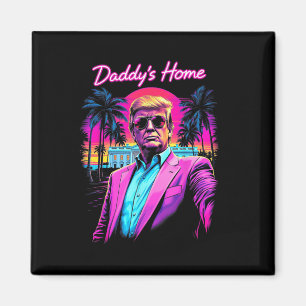 Funny Daddys Home White House Trump Pink 2024 Magnet