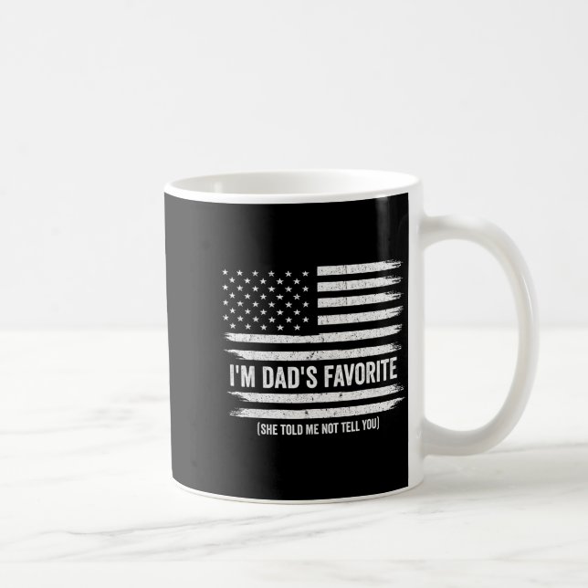 Funny Dads Favorite Child Son Daughter I'm Dad's F Coffee Mug (Right)
