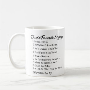 Funny Dads Favorite Sayings Gift Coffee Mug