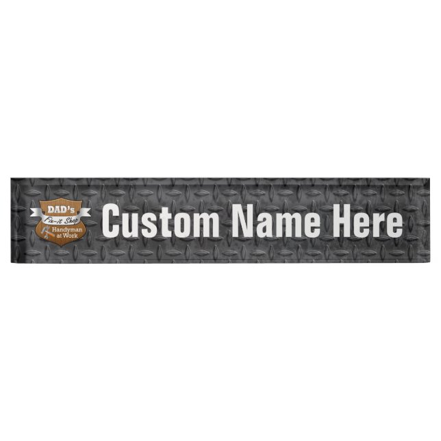 Funny Dad's Fix-it Shop Handy Man Father's Day Nameplate (Front)