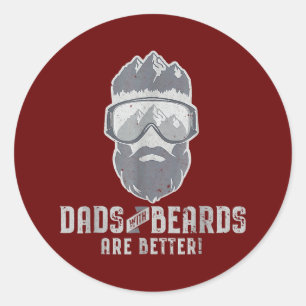 Funny Dads With Beards Are Better Father's Day Classic Round Sticker
