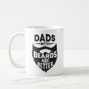 Funny Dads With Beards Are Better Fathers Day Gift Coffee Mug