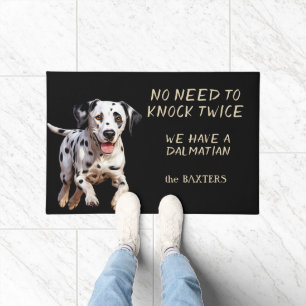 Funny Dalmatian Dog No Need to Knock Twice Doormat
