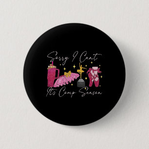 Funny Dance Coach Mom Sorry I Can't It's Comp Seas 2 Inch Round Button