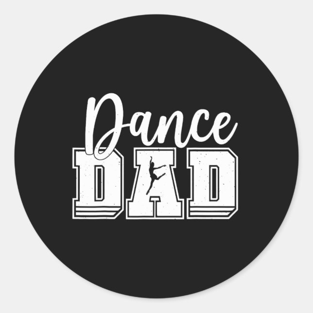 Funny Dance Dad Proud Dancer Dancing Fathers Day M Classic Round Sticker (Front)