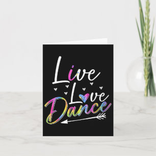 Funny Dancer Dancing Womens Girls Live Love Dance  Card