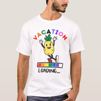 Funny Dancing Pineapple Vacation Loading Pineapple T-Shirt